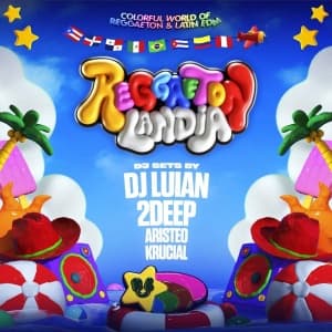 Reggaetonlandia w/ DJ Luian, 2Deep, Aristeo, Krucial flyer